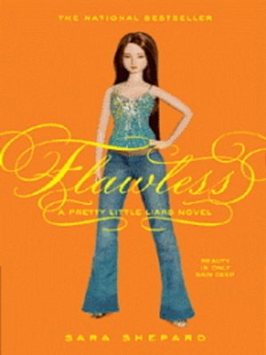 Pretty Little Liars #2: Flawless-..