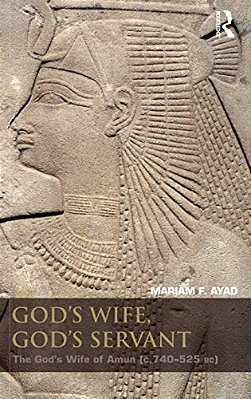 God's Wife, God'Servant: The God's Wife Of Amun. -..