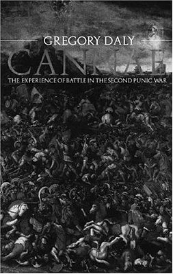 Cannae: The Experience Of Battle In The Second Punic War-..