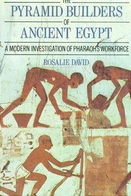 The Pyramid Builders Of Ancient Egypt-..