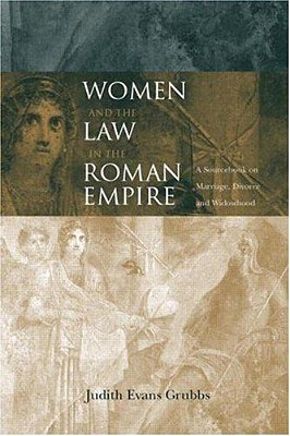 Women And The Law In The Roman Empire-..