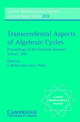 Transcendental Aspects Of Algebraic Cycles: Proceedings Of The Grenoble Summer School-..