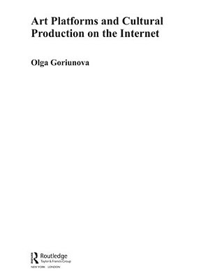 Art Platforms And Cultural Production On The Internet-..
