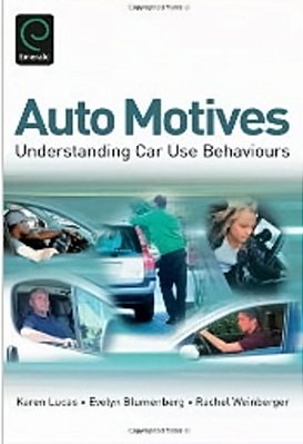 Auto Motives - Understanding Car Use Behaviors-..