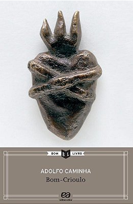 Bom-Crioulo - Segunda Edição..-