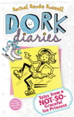 Tales From A Not-So-graceful Ice Princess - Dork Diaries-..