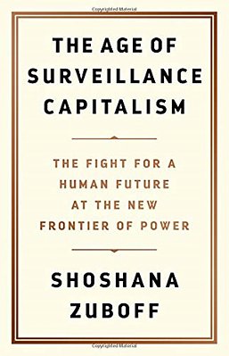 The Age Of Surveillance Capitalism: The Fight For A Human Future At The New Frontier Of Power-..