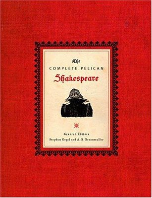 The Complete Pelican Shakespeare-..