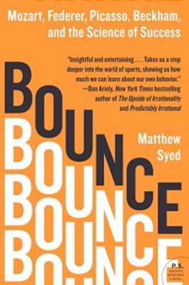 Bounce - Mozart, Federer, Picasso, Beckham, And The Science Of Success-..