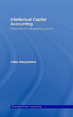Intellectual Capital Accounting: Practices In A Developing Coutry. -..