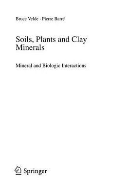 Soils, Plants And Clay Minerals-..