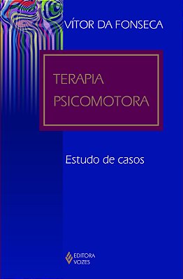 Terapia Psicomotora - Estudo De Casos..-