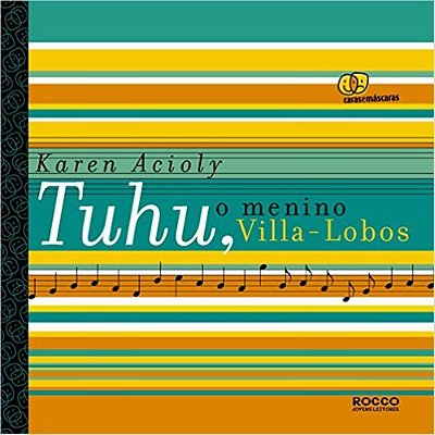 Tuhu, O Menino Villa-Lobos..-