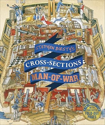Stephen Biesty's Cross-Sections Man-Of-war-..