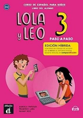 Lola Y Leo Paso A Paso 3 - Libro Del Alumno - Ed. Híbrida