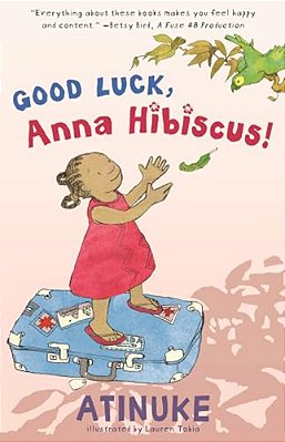 Good Luck, Anna Hibiscus!-..