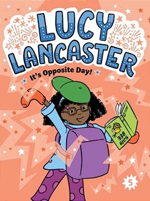 Lucy Lancaster It's Opposite Day!-..