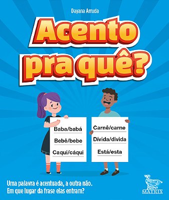 Acento Pra Que?: Uma Palavra E Acentuada, A Outra Nao. Em Que Lugar Da Frase Elas Entram?