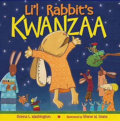 Li'l Rabbit's Kwanzaa: A Kwanzaa Holiday Book For Kids-..