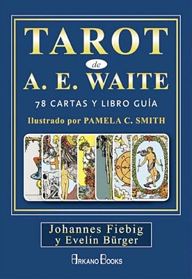 Tarot De A. E. Waite: 78 Cartas Y Libro Guía-..