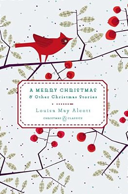 A Merry Christmas: And Other Christmas Stories-..