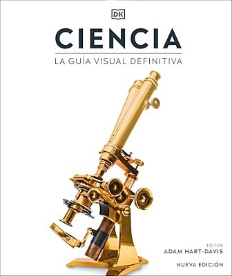 Ciencia (Science): The Definitive Visual Guide-..