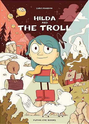 Hilda And The Troll - Hilda Book 1