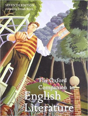 The Oxford Companion To English Literature - Seventh Edition