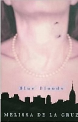 Blue Bloods - Blue Bloods, Book 1-..