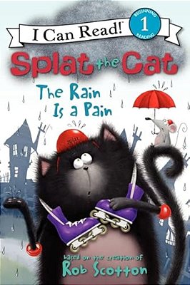 Splat The Cat: The Rain Is A Pain-..
