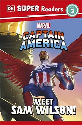 Dk Super Readers Level 3 Marvel Captain America Meet Sam Wilson!-..