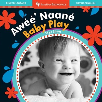 Baby Play (Bilingual Navajo & English)-..