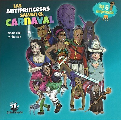 Las Antiprincesas Salvan El Carnaval