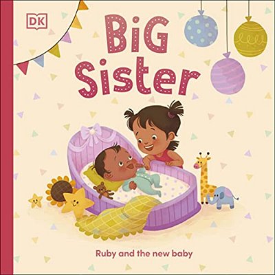 Big Sister: Ruby And The New Baby-..
