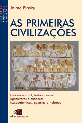 As Primeiras Civilizações