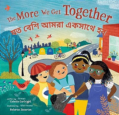 The More We Get Together (Bilingual Bengali & English)-..