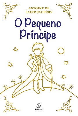 O Pequeno Príncipe - Edição Especial Com Capa Almofadada