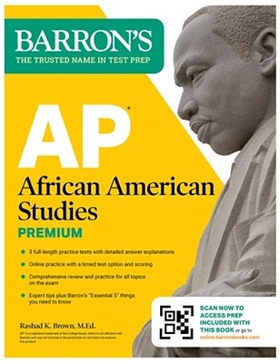 Ap African American Studies Premium, First Edition: Prep Book With 3 Practice Tests + Comprehensive Review + Online Practice (2026)-..