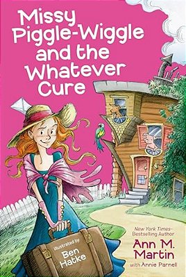 Missy Piggle-Wiggle And The Whatever Cure-..
