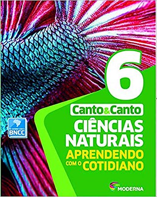Ciências Naturais 6º Ano - Aprendendo Com O Cotidiano - 7ª Edição
