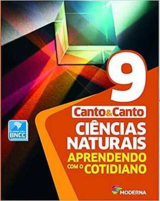 Ciências Naturais 9º Ano - Aprendendo Com O Cotidiano - 7ª Edição