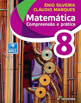 Matemática - Compreensão E Prática - 8º Ano - 6ª Edição - Claudio & Ênio - (Versão Bncc)