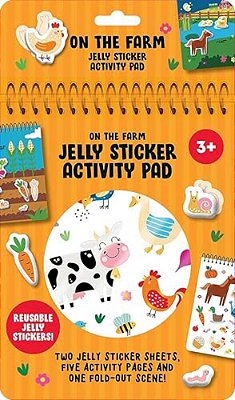 On The Farm Jelly Sticker Activity Pad: With 40 Reusable Stickers, 2 Silicone Sticker Sheets, 4 Activity Pages And 1 Fold-Out Play Scene-..