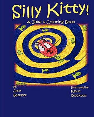 Silly Kitty!: Joke & Coloring Book-..