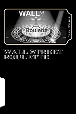 Wall Street Roulette-..