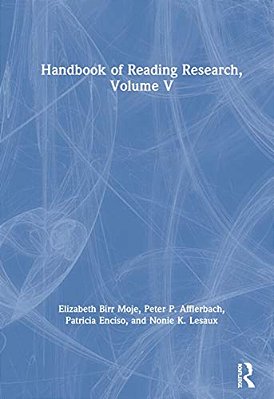 Handbook Of Reading Research, Volume V-..