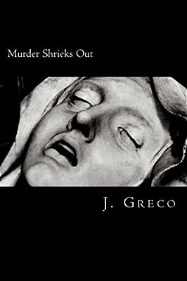 Murder Shrieks Out: Screenplay Adaptation Of John Webster's The Duchess Of Malfi-..
