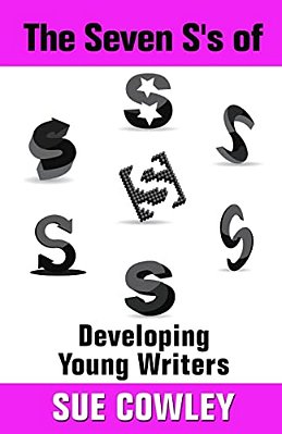 The Seven S's Of Developing Young Writers-..