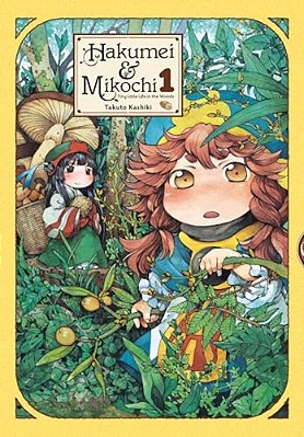Hakumei & Mikochi: Tiny Little Life In The Woods, Vol. 1-..