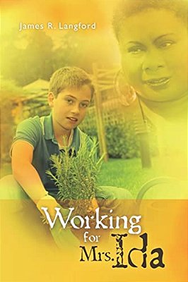 Working For Mrs. Ida-..